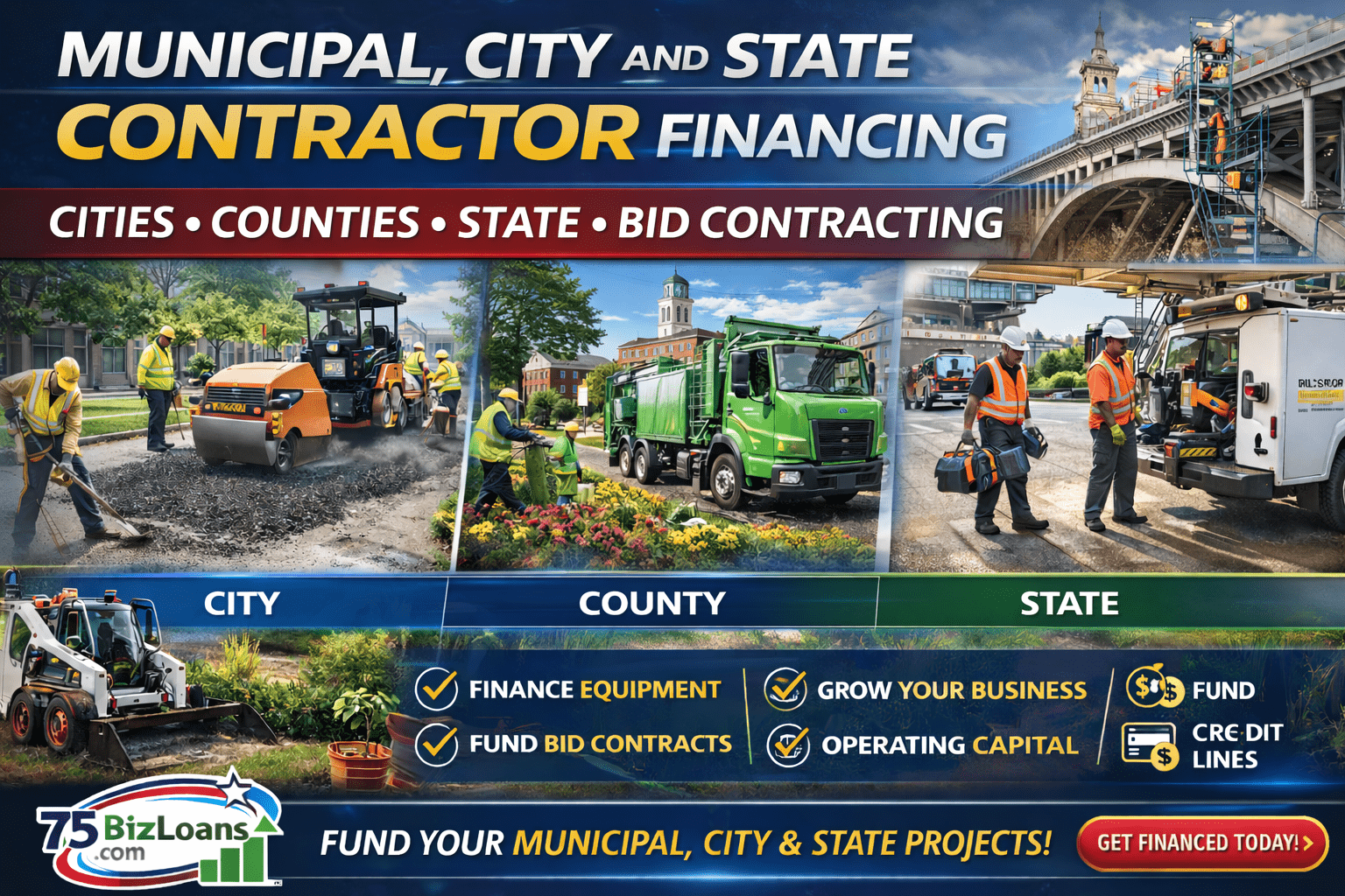 Municipal contractor financing for city state government infrastructure projects equipment trucks payroll and working capital