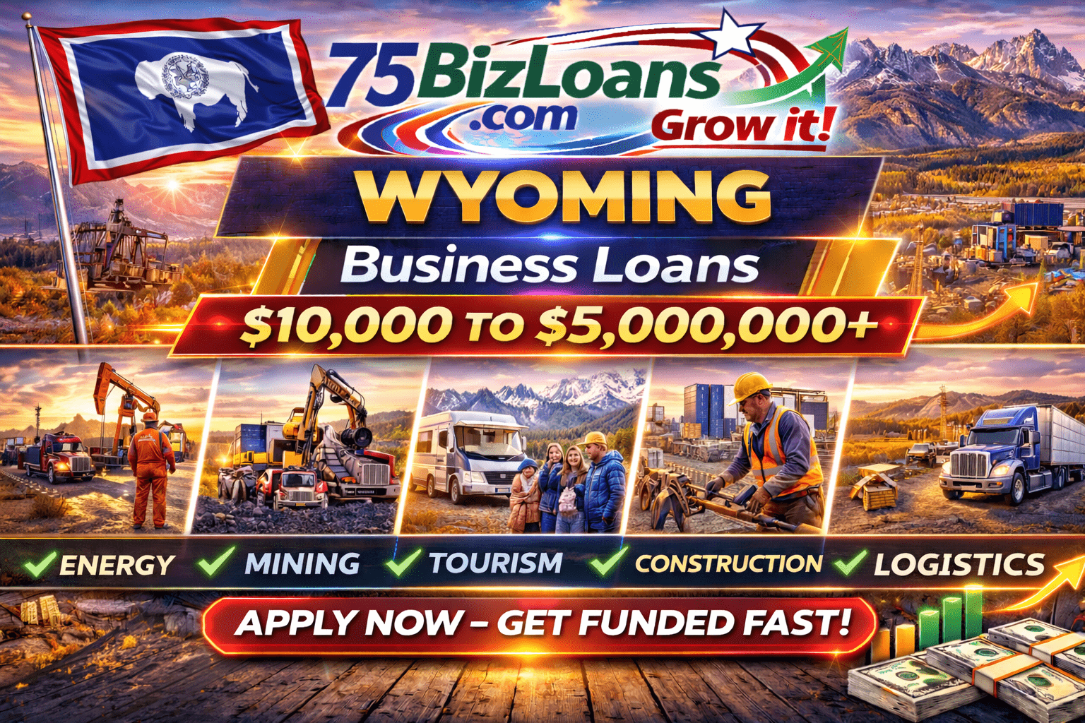 Wyoming business loans fast commercial funding equipment financing SBA loans and working capital up to $5 million from 75BizLoans.com