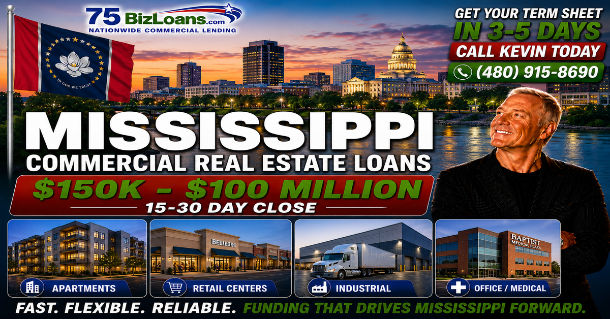 Mississippi commercial real estate loans banner from $150K to $100M arranged by Kevin Kermeen
