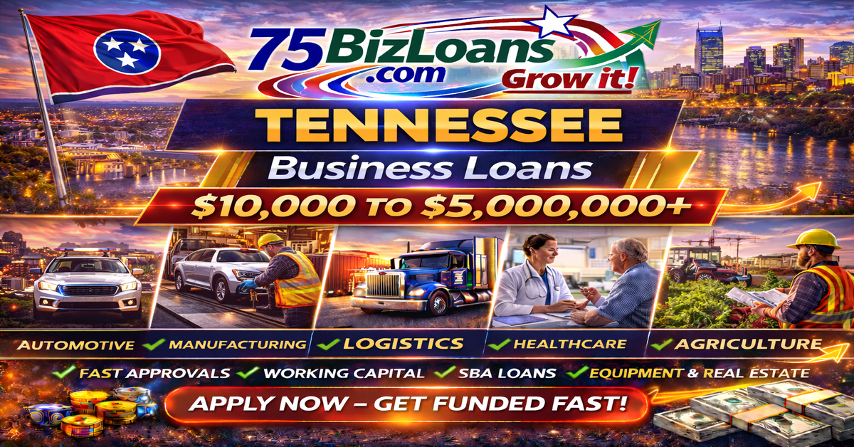 Tennessee business loans for Nashville healthcare, Memphis logistics, and auto manufacturing companies statewide